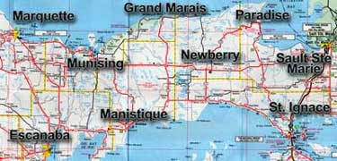 Newberry, Paradise, Sault Ste. Marie, St. Ignace, Manisitique, Escanaba, Marquette, Munising, Grand Marais and all points in between!